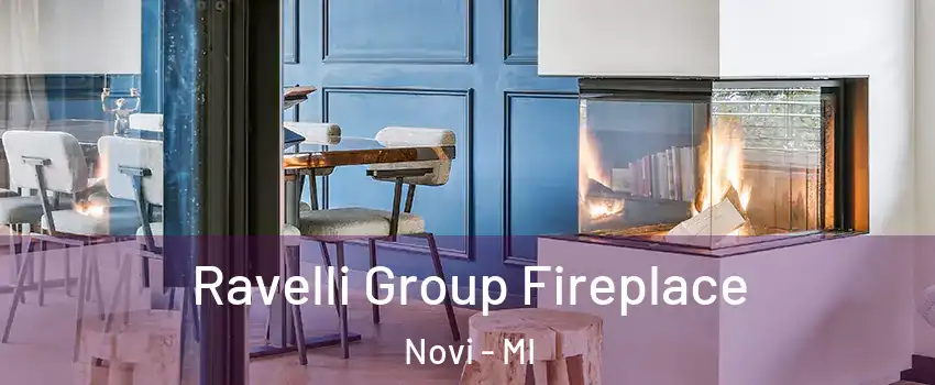  Ravelli Group Fireplace Novi - MI